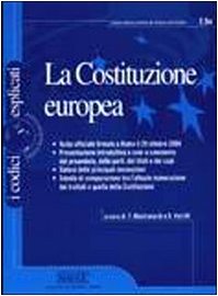 La Costituzione europea (I Codici Esplicati) Books