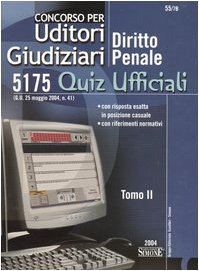 Concorso per uditori giudiziari. Diritto penale. 5175 quiz ufficiali (Vol. 2) book