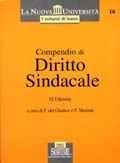 Compendio di diritto sindacale (La nuova università. I volumi di base) Law