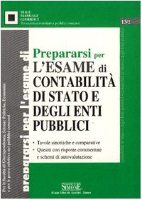 Prepararsi per l'esame di contabilità di Stato e degli enti pubblici book