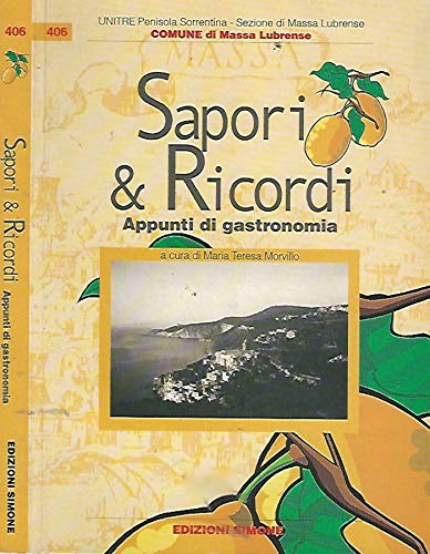 Sapori & ricordi. Appunti di gastronomia book