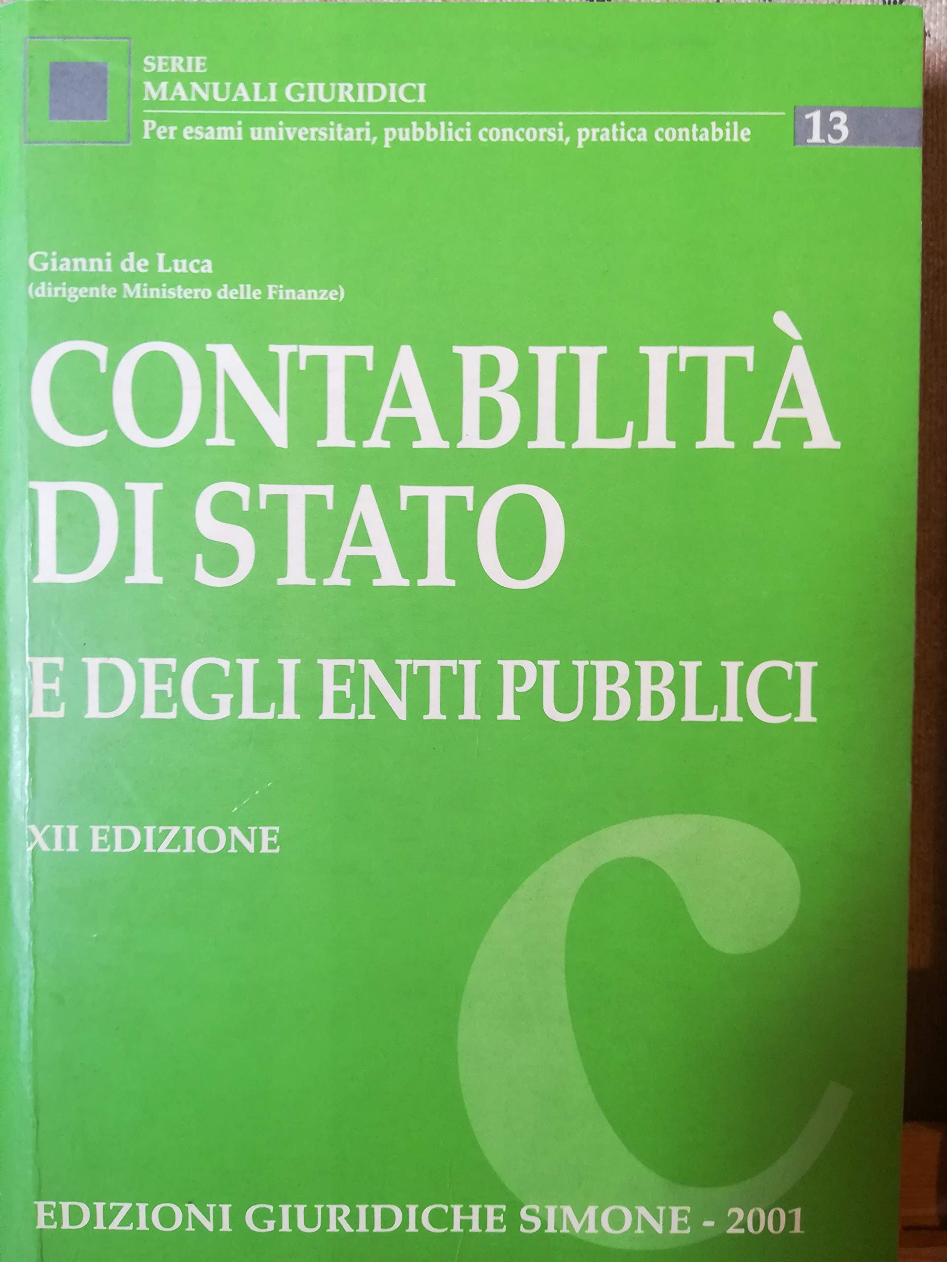 Contabilità di Stato e degli enti pubblici (Manuali giuridici) Business, Finance & Career