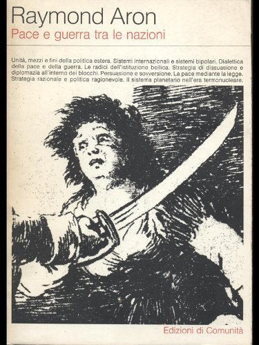 Pace e guerra tra le nazioni (Saggi di cultura contemporanea) Reference Books