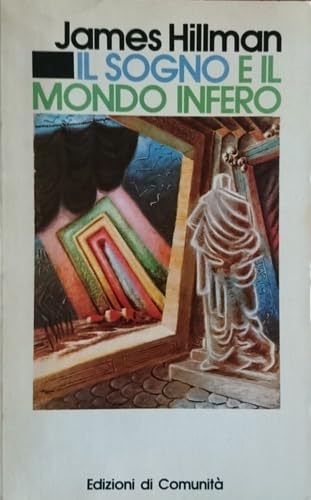 Il sogno e il mondo infero (Saggi di cultura contemporanea) Psychology