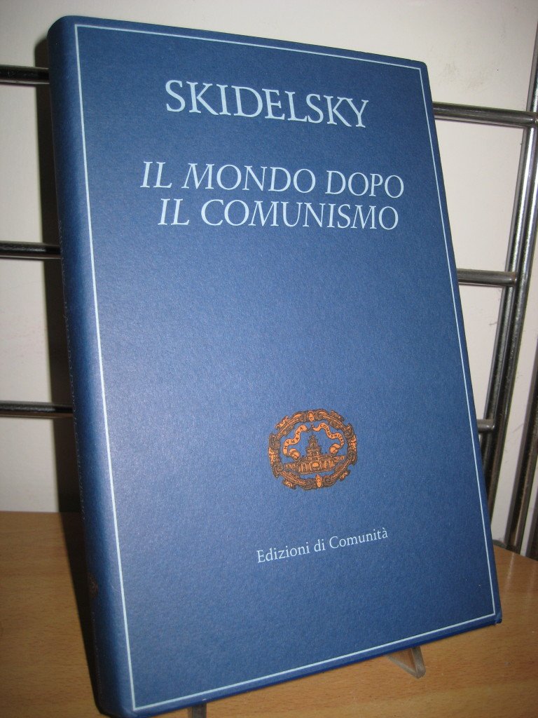 Il mondo dopo il comunismo (Edizioni di Comunità) Social Sciences