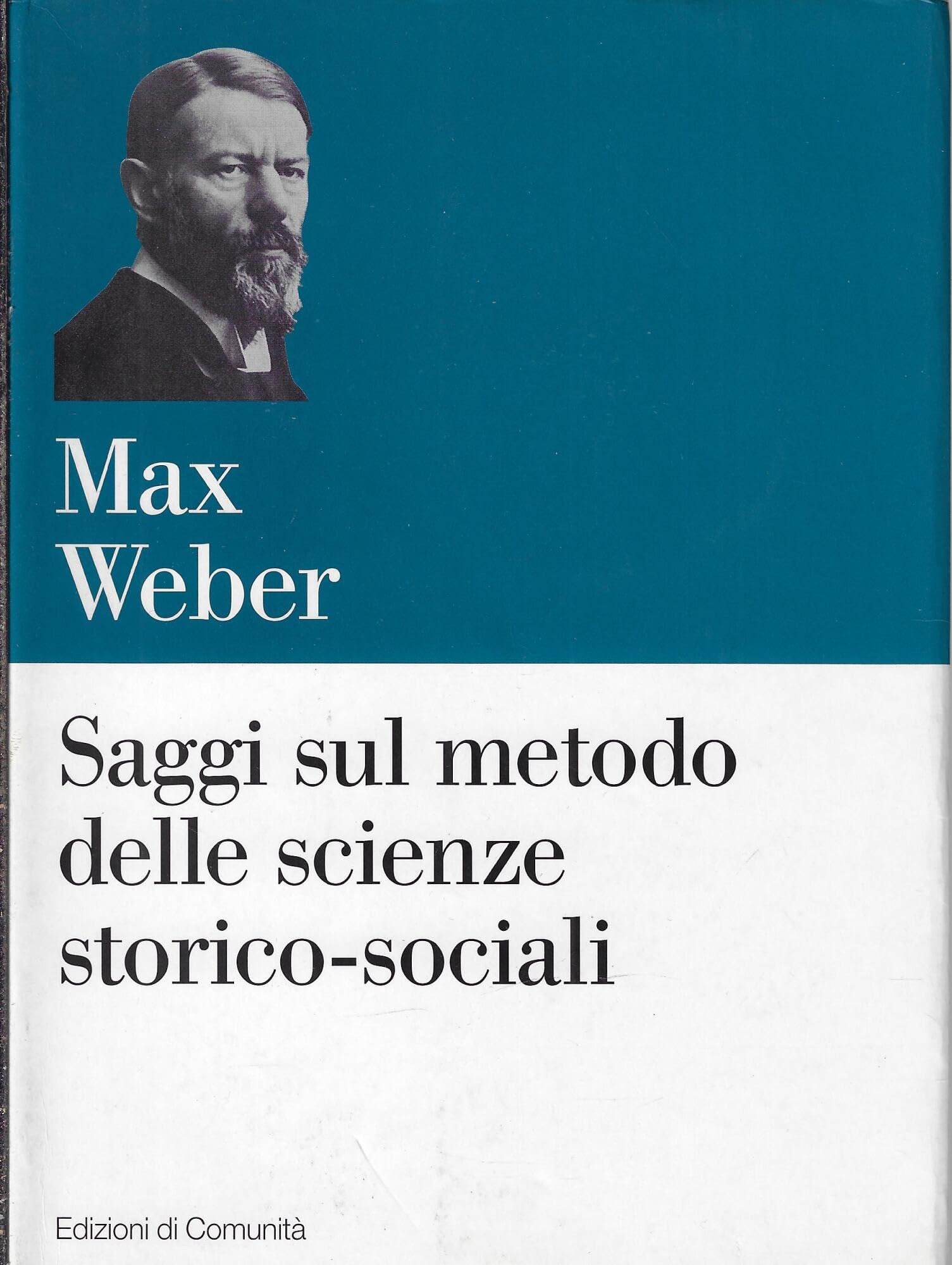Saggi sul metodo delle scienze storico-sociali book
