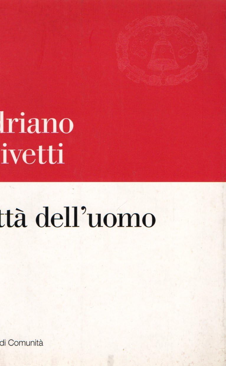 Città dell'uomo (Edizioni di Comunità) Books