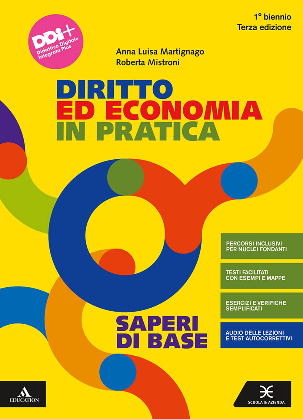 Diritto ed economia in pratica. Con Saperi di base. Per il primo biennio degli Ist. professionali. Con e-book. Con espansione online book