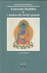 Il piccolo Buddha e i Jataka dei tempi passati (Le cicale) Professional & Reference Books