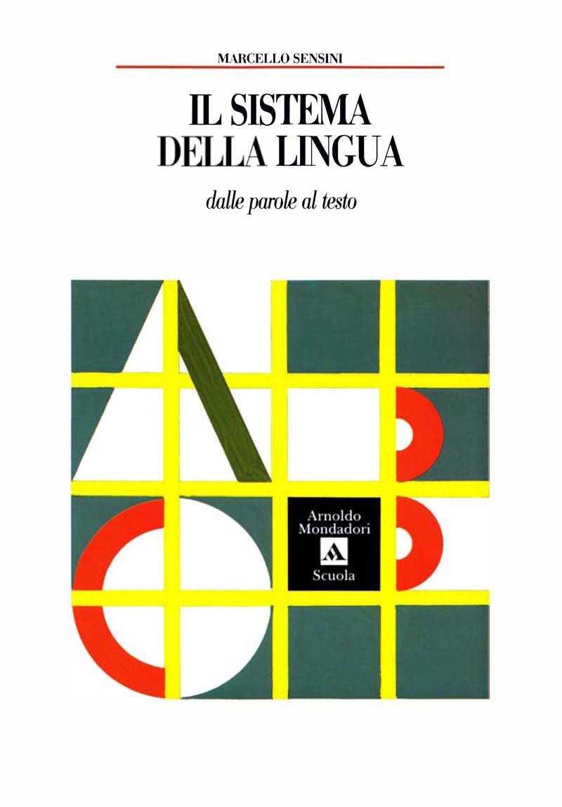 Il sistema della lingua. Per le Scuole superiori book