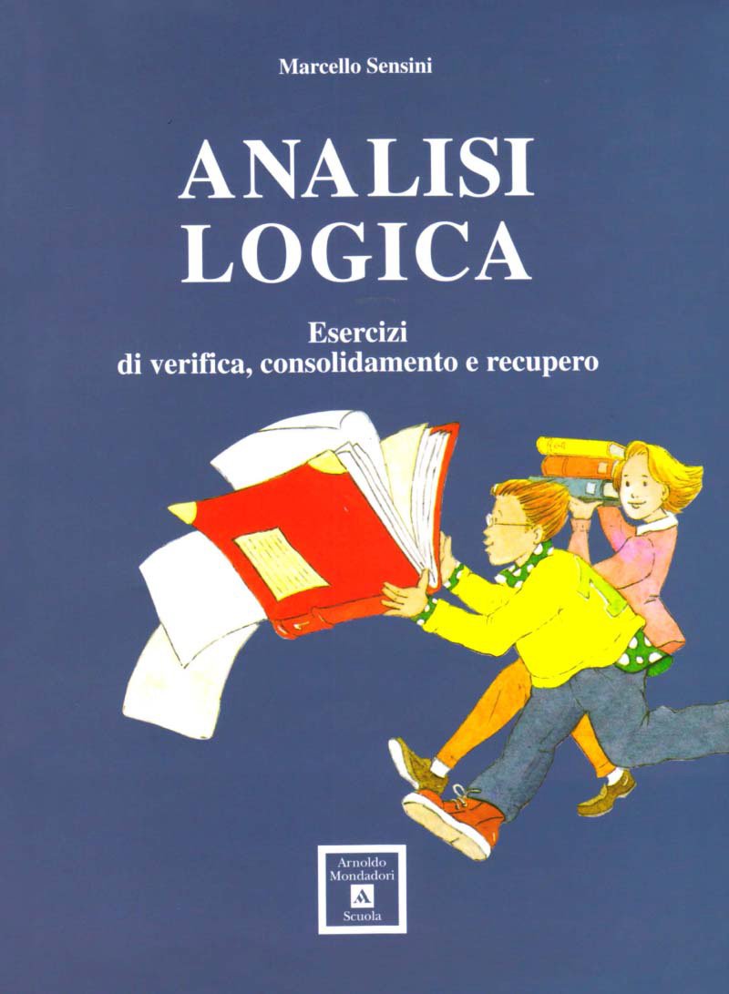 Analisi logica. Per la Scuola media Professional & Reference Books