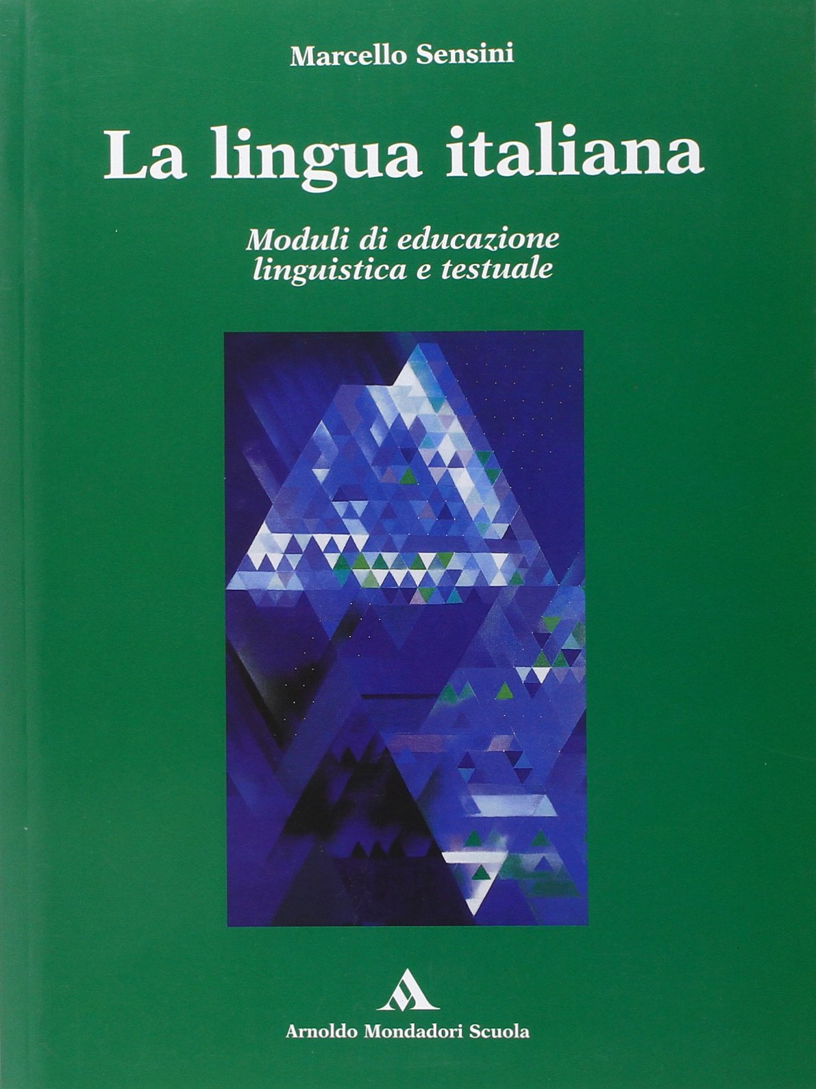 La lingua italiana. Per le Scuole superiori Professional & Reference Books