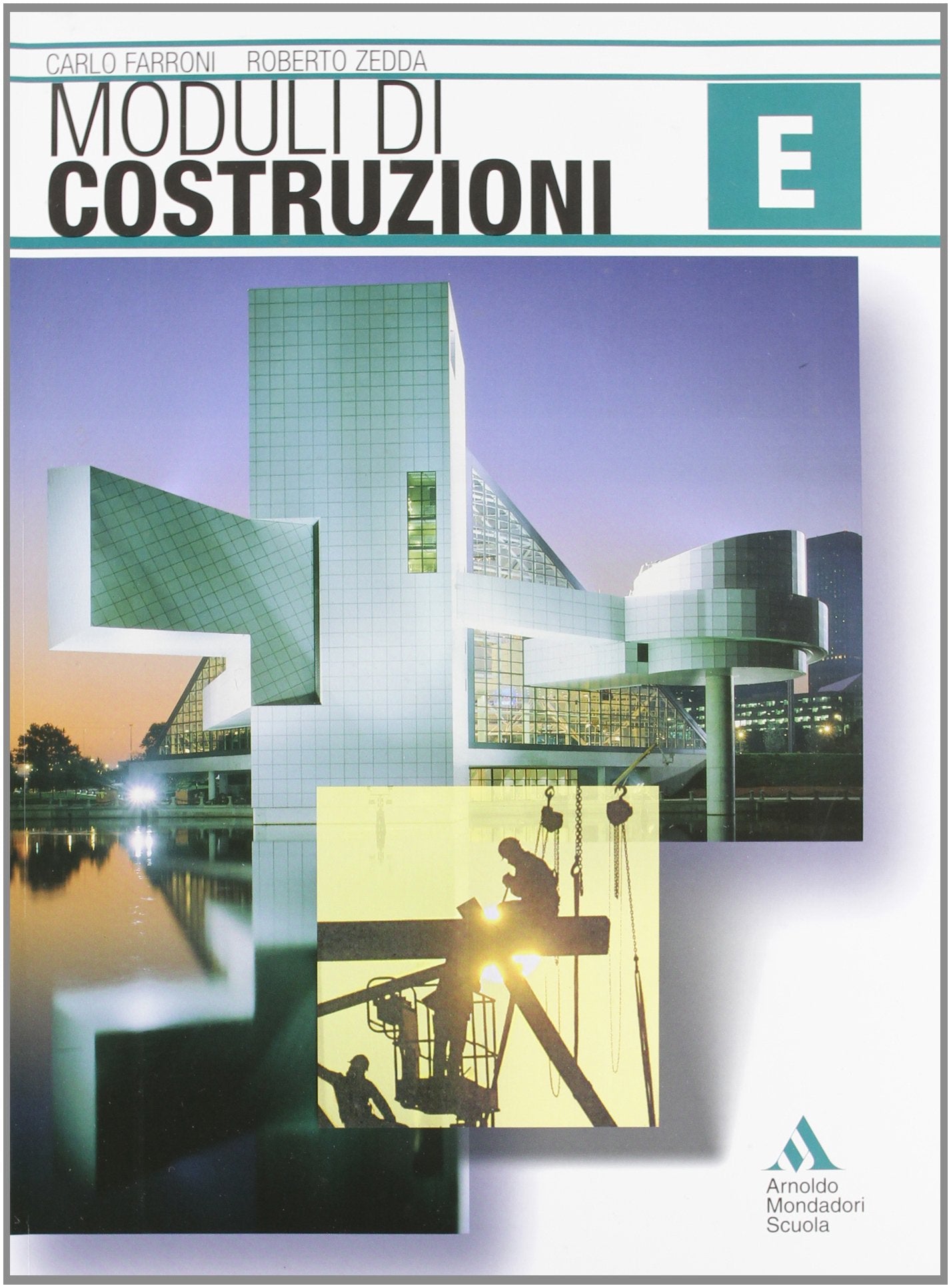 Moduli di costruzioni. Modulo E-F. Per il triennio degli Ist. Tecnici per geometri Professional & Reference Books