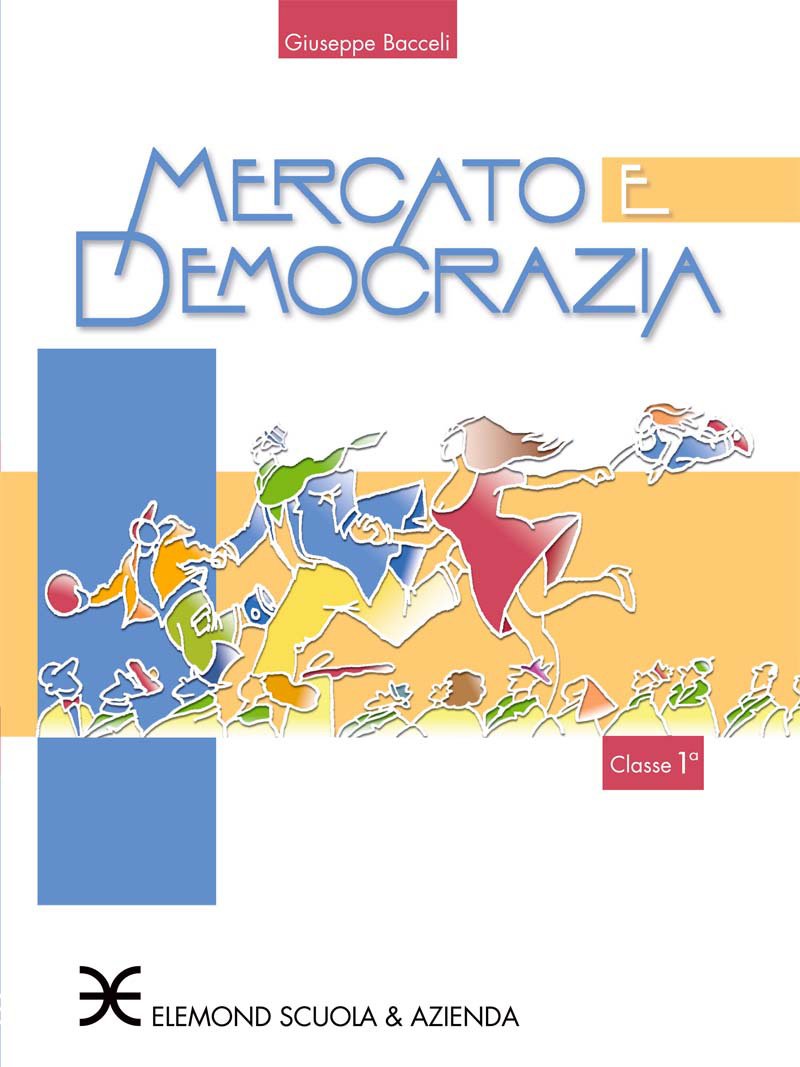 Mercato e democrazia nella società contemporanea. Con fascicolo di educazione stradale. Per le Scuole superiori (Vol. 1) Professional & Reference Books