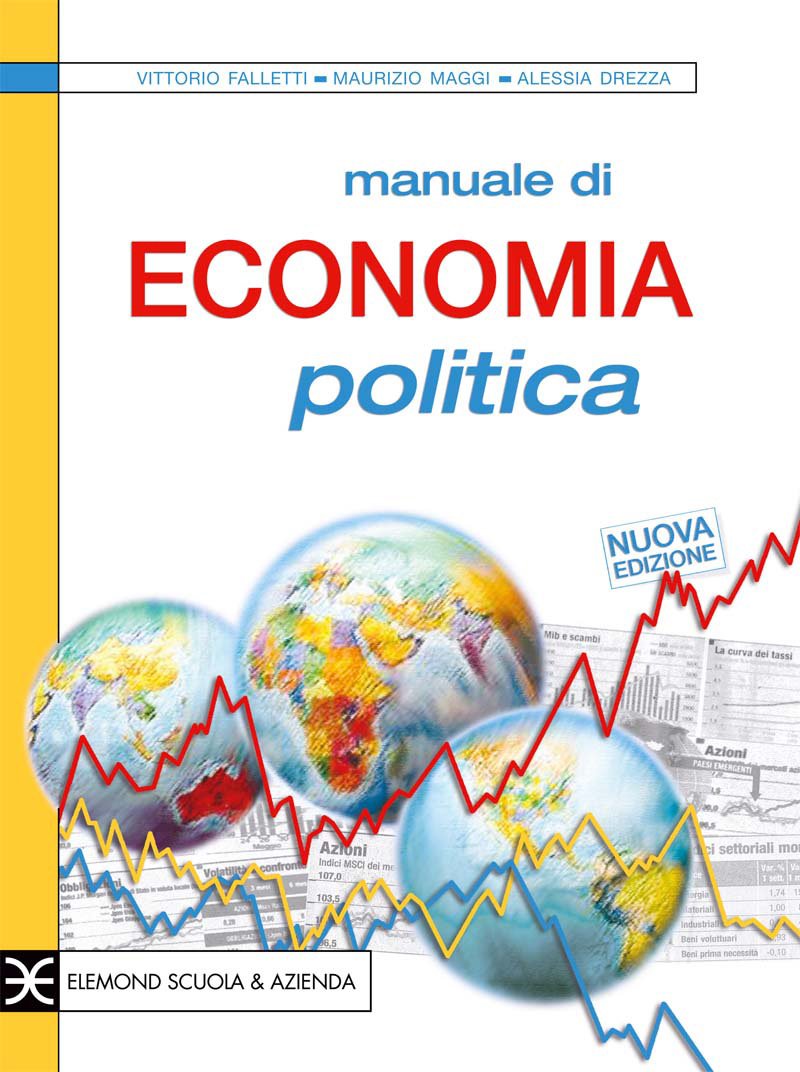 Manuale di economia politica. Per gli Ist. tecnici e professionali. Con espansione online book