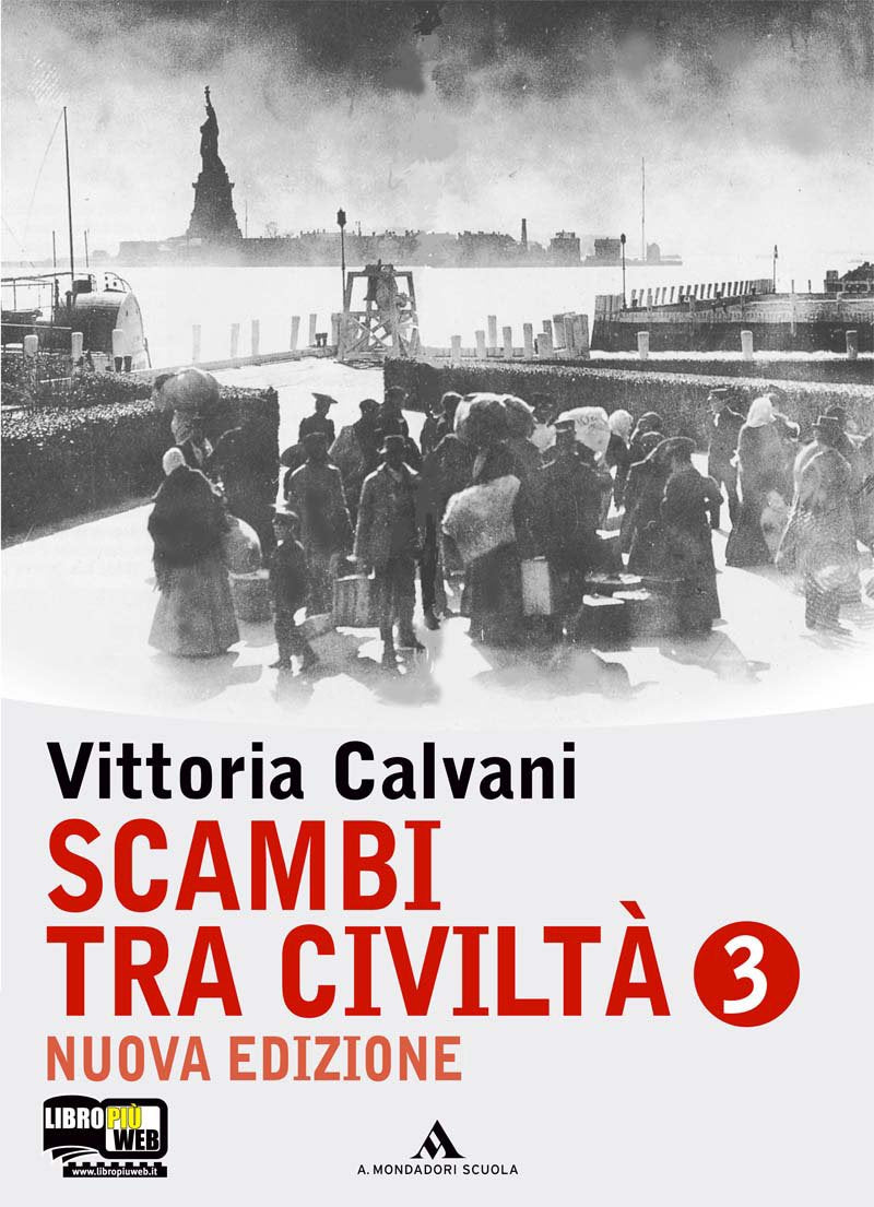 Scambi tra civiltà. Per la Scuola media (Vol. 3) Professional & Reference Books