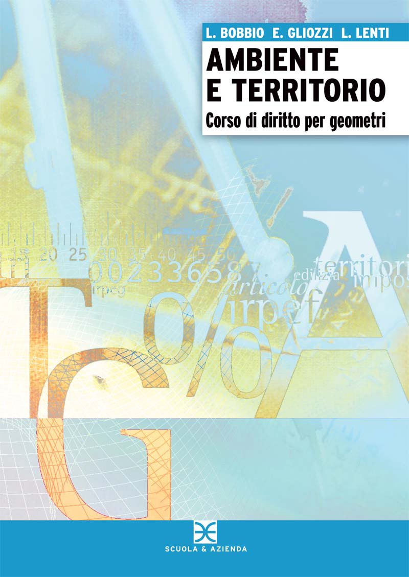Ambiente e territorio. Corso di diritto per geometri Progetto Cinque. Per gli Ist. tecnici book