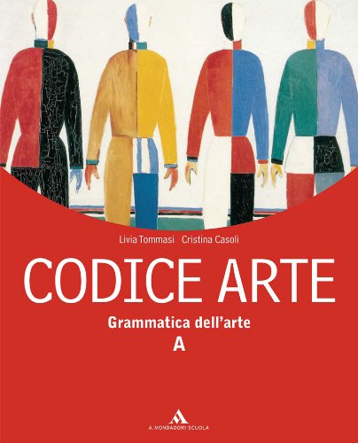 Codice arte. Vol. A-B-C. Con fasciolo letture opera. Per la Scuola media book