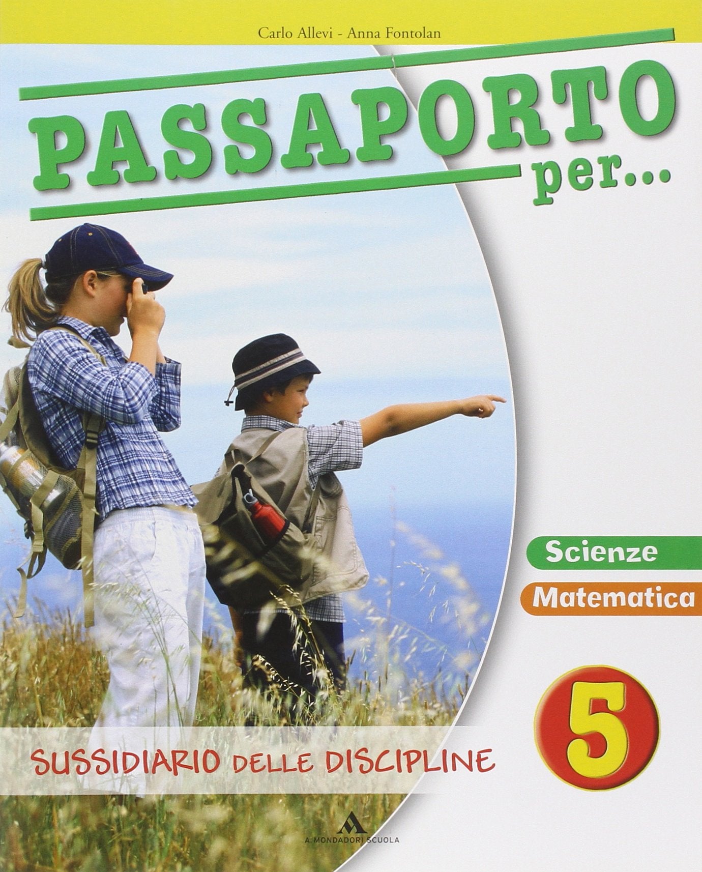 Passaporto per... Ambito scientifico. Per la 5ª classe elementare. Con espansione online book