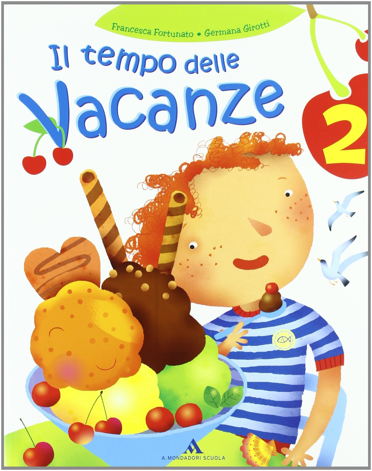 Il tempo delle vacanze. Per la 2ª classe elementare Professional & Reference Books