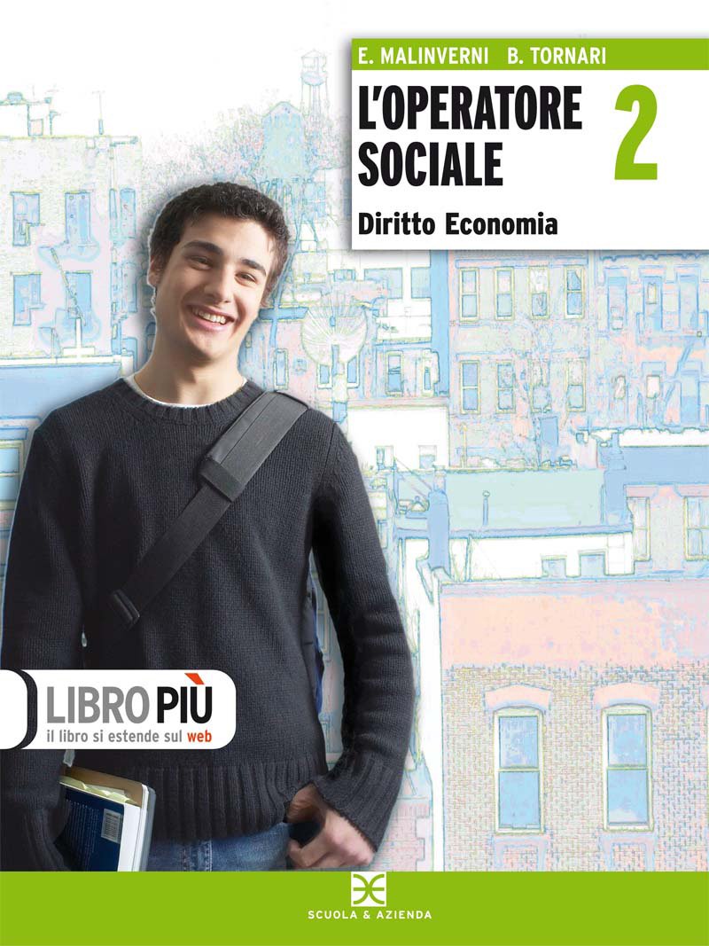 L'operatore sociale. Diritto, economia e legislazione sociale. Per gli Ist. professionali. Con espansione online book
