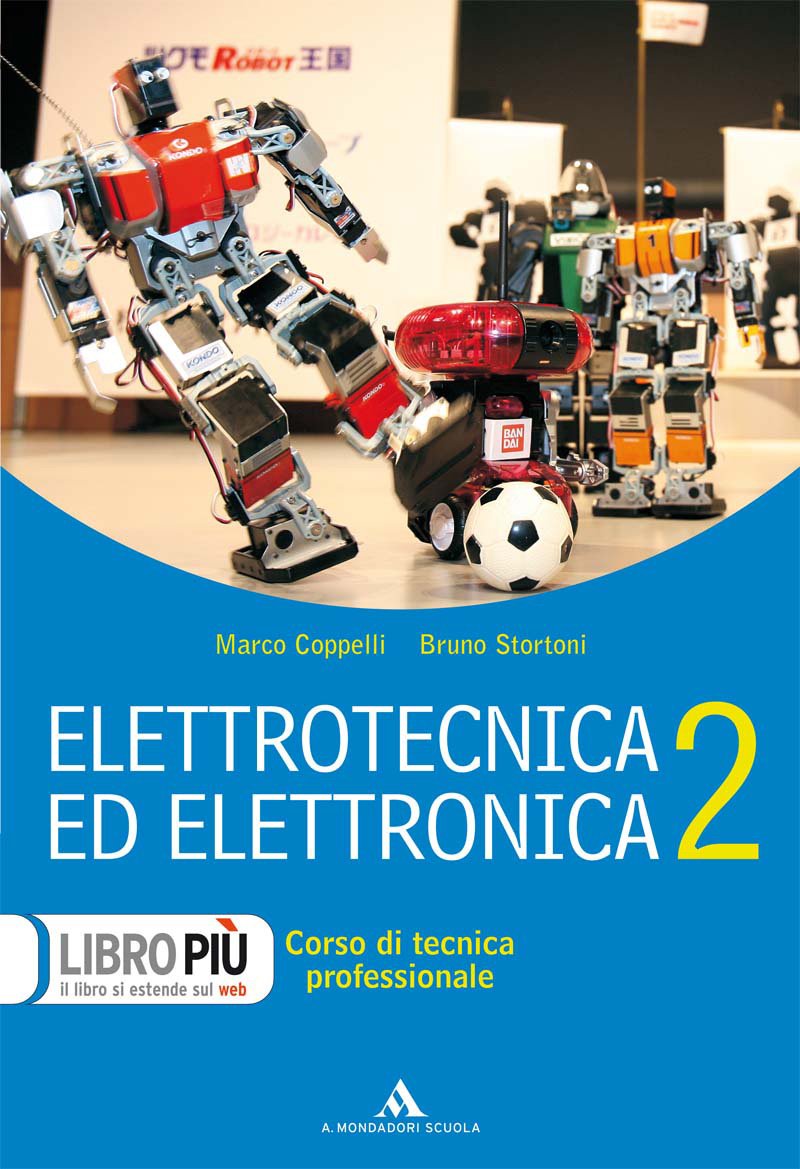 Elettrotecnica ed elettronica. Per gli Ist. professionali per l'industria e l'artigianato. Con CD-ROM book