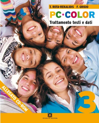 PC Color. Materiali per il docente. Per il 3ª classe degli Ist. professi commerciali book