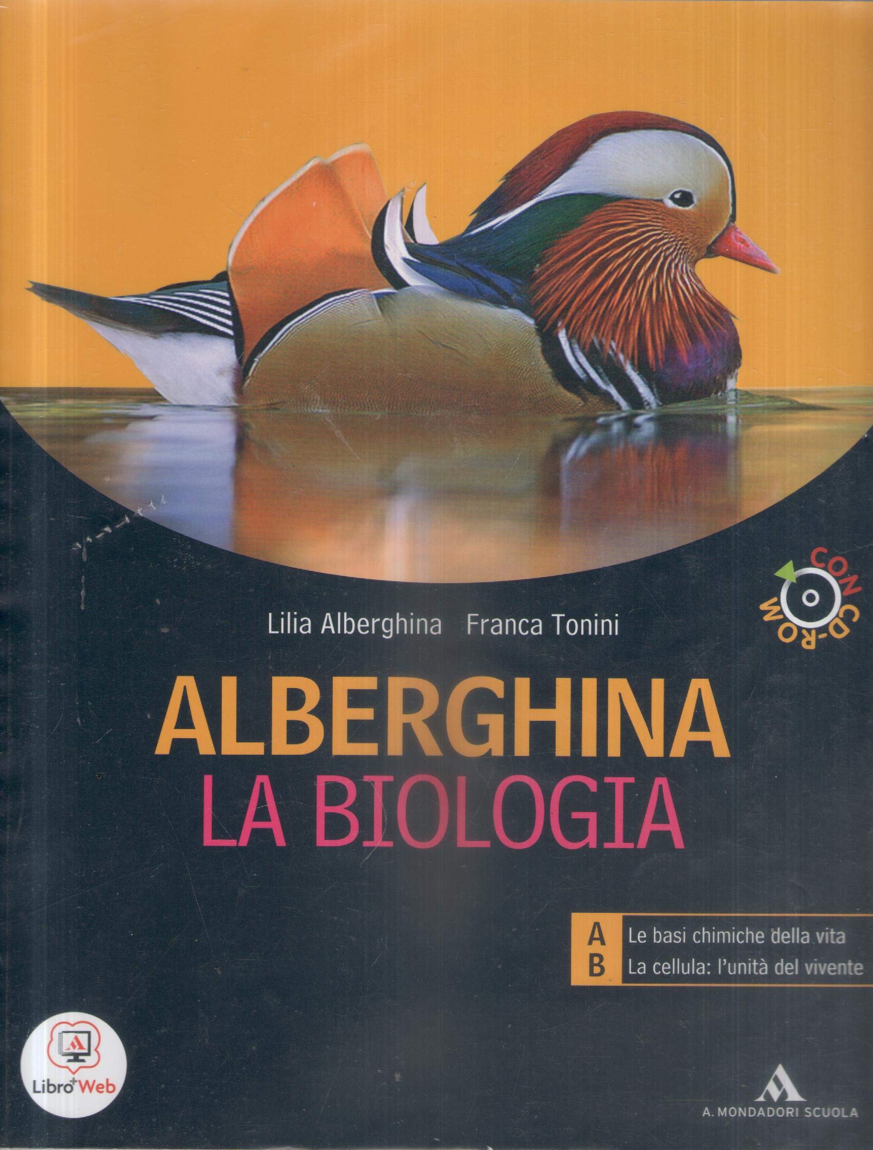 Alberghina. La biologia. Vol. unico. Con dossier. Per i Licei e gli Ist. magistrali. Con CD-ROM. Con espansione online Non-fiction