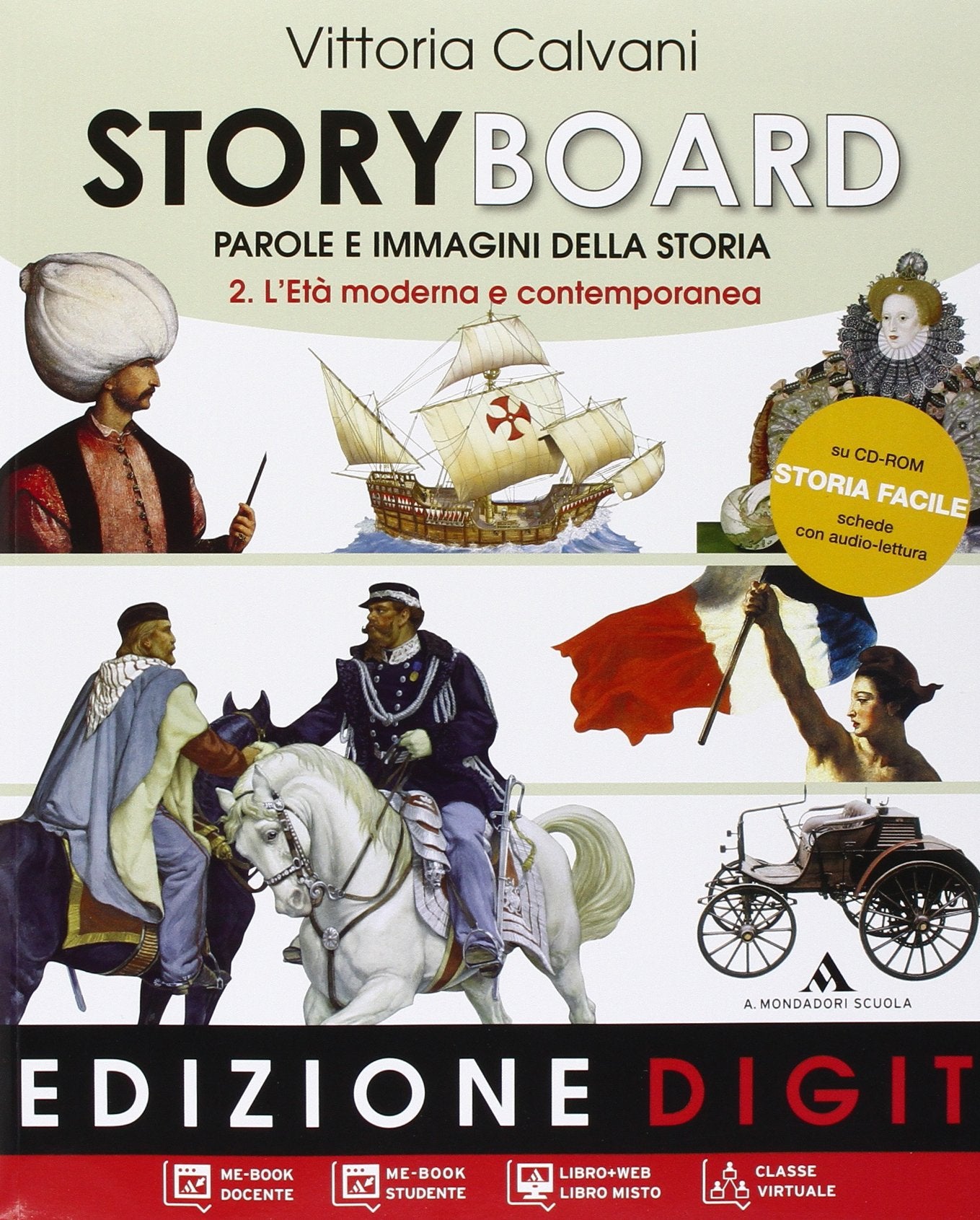 Storyboard. Per la Scuola media. Con espansione online. L'eta moderna (Vol. 2) Professional & Reference Books