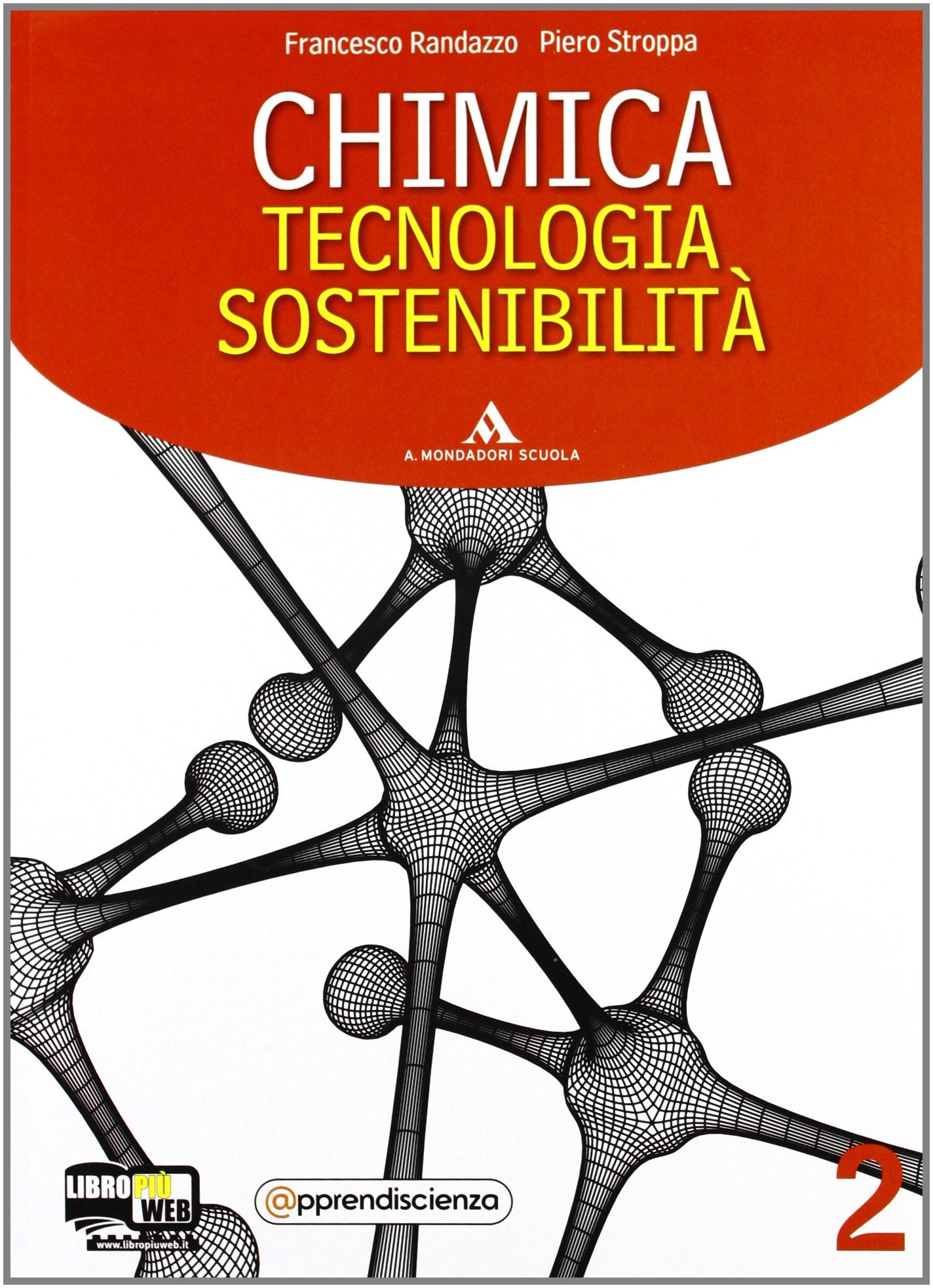 Chimica, tecnologia, sostenibilità. Per il biennio delle Scuole superiori. Con espansione online (Vol. 2) book