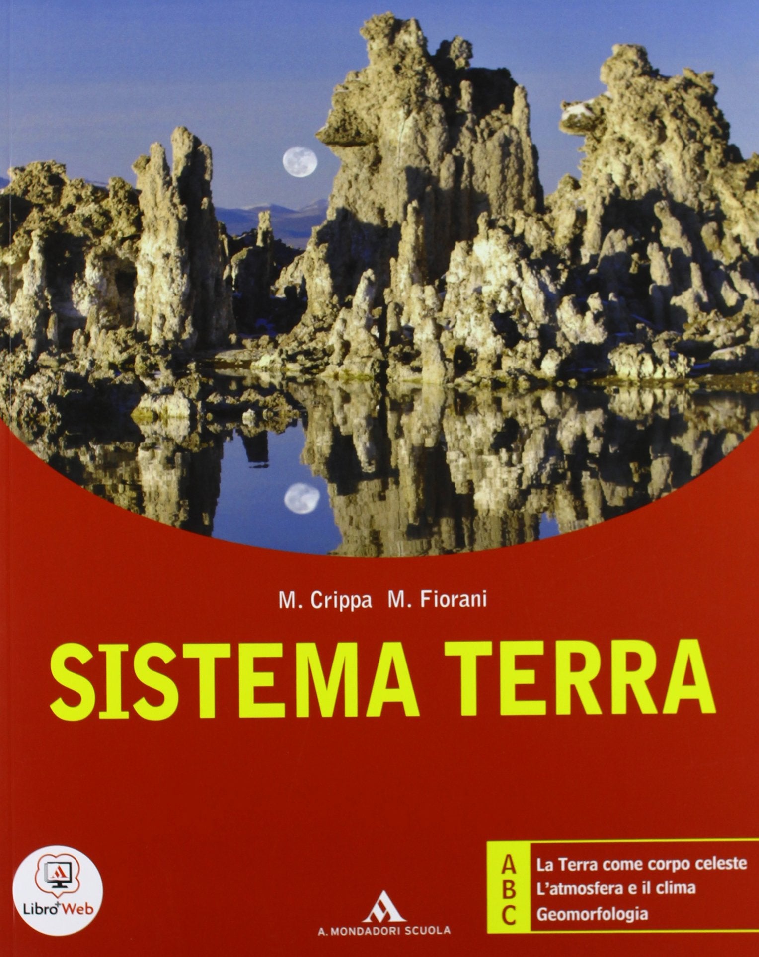 Sistema terra. ABC. Ediz. modulare. Per i Licei e gli Ist. magistrali. Con espansione online book