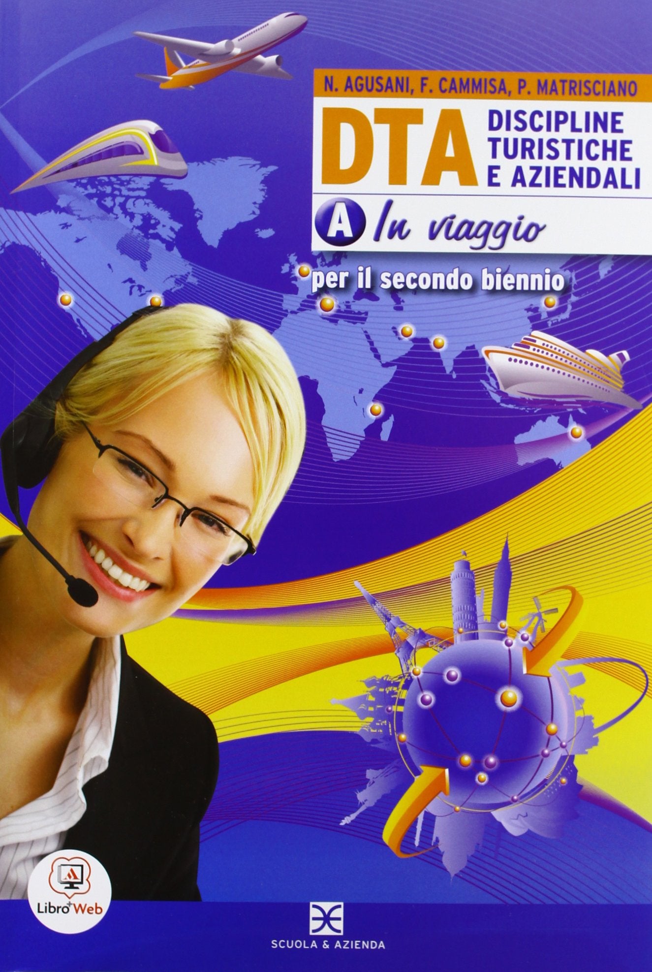 D.T.A. Discipline turistiche aziendali. Vol. 1A. Per le Scuole superiori. Con espansione online book
