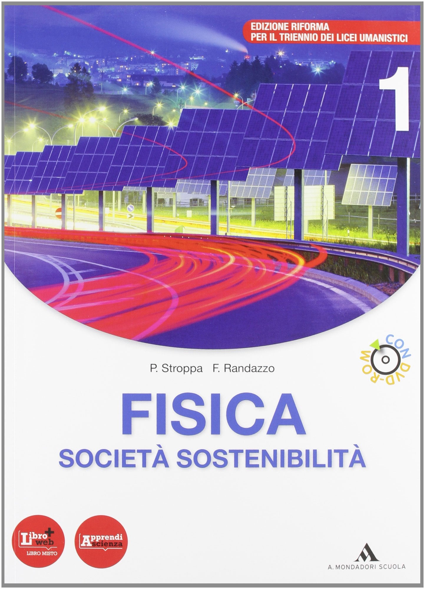 Fisica, società, sostenibilità. Per le Scuole superiori. Con DVD-ROM. Con espansione online (Vol. 1) book