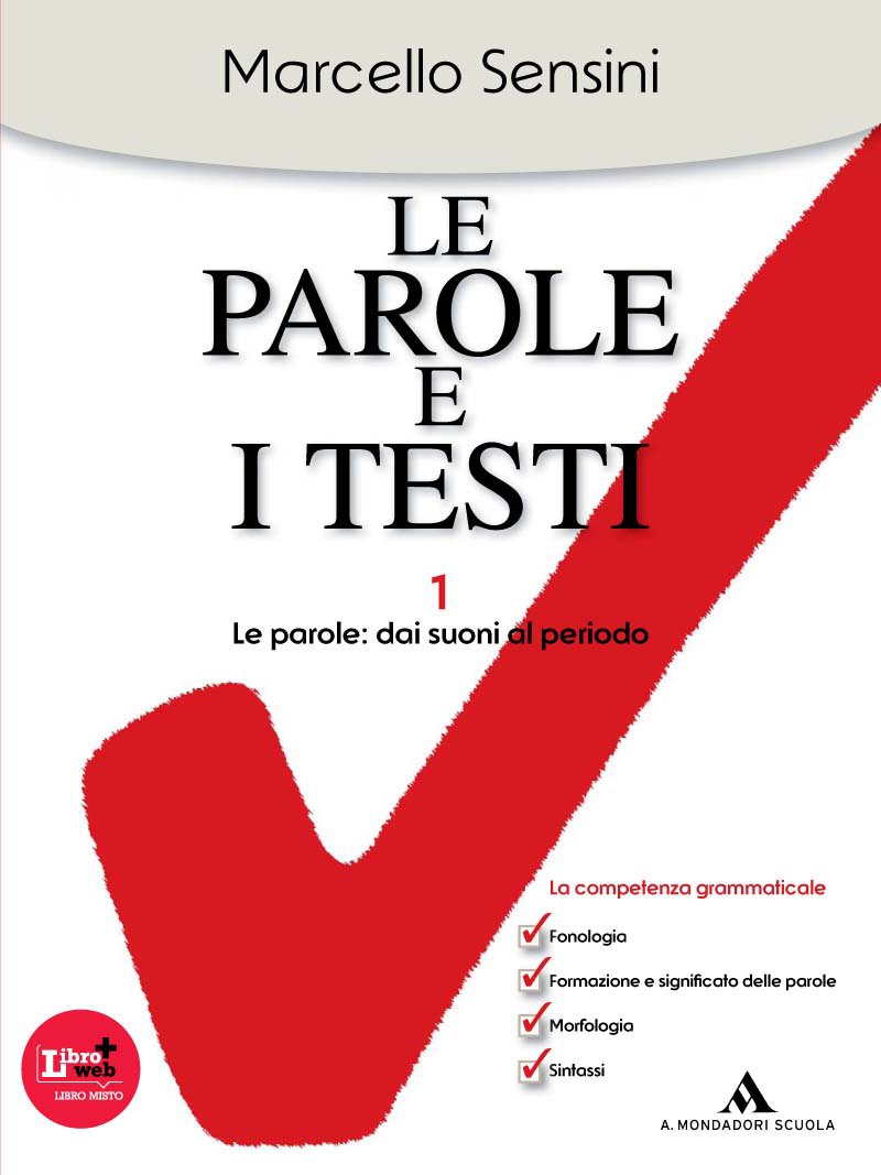 Le parole e i testi. Per le Scuole superiori. Con CD-ROM. Con espansione online Professional & Reference Books