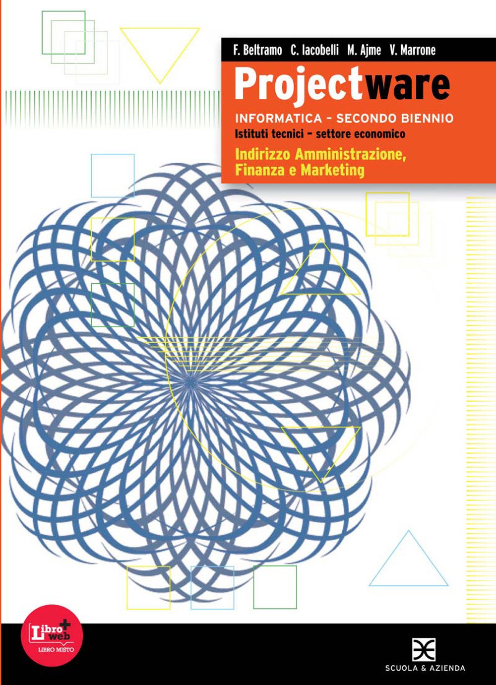 Projectware. Vol. unico. Per gli Ist. tecnici e professionali. Con espansione online book