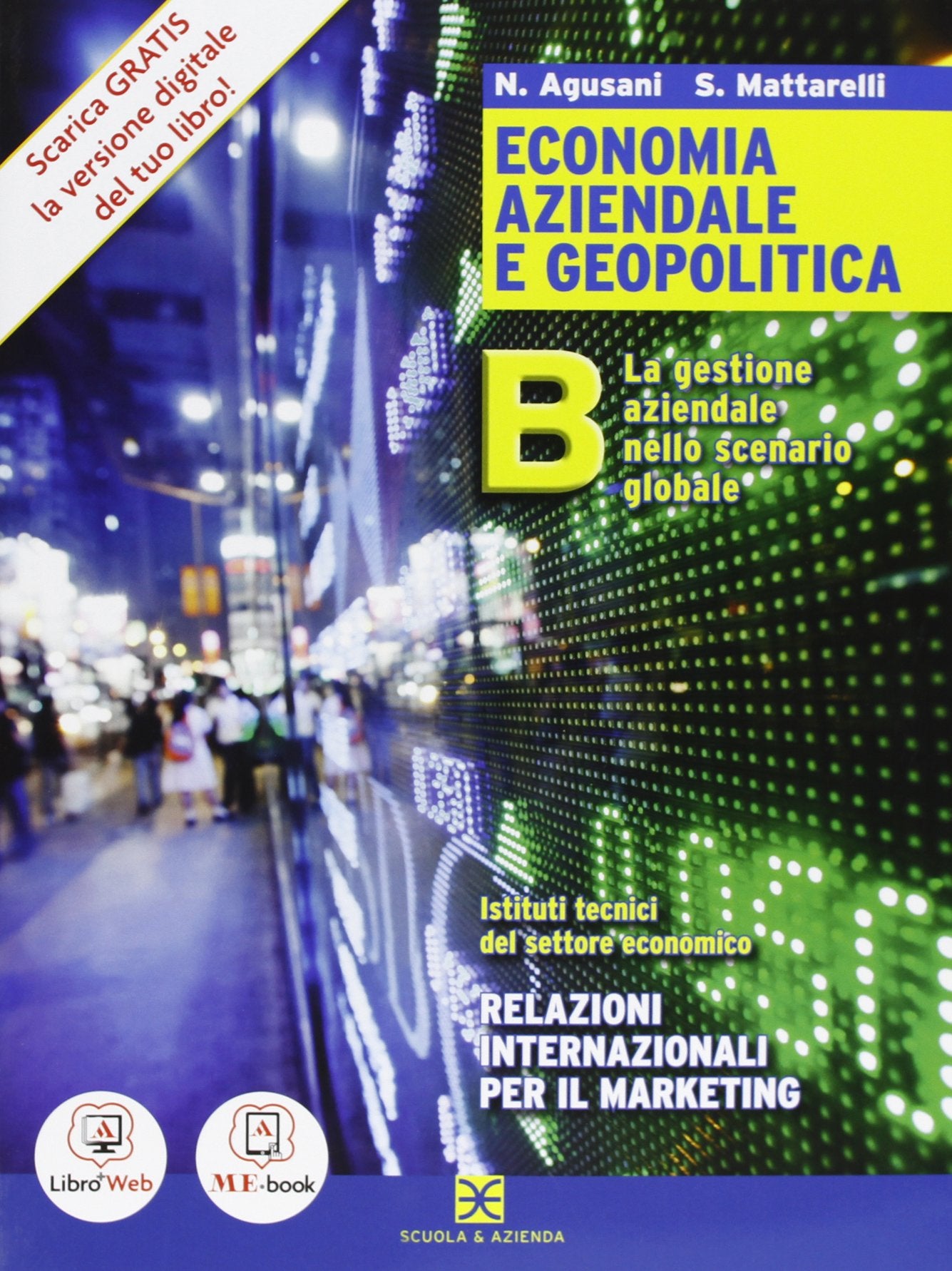 Economia aziendale e geopolitica. Il sistema azienda e i principi orgaizzativi. Per gli Ist. tecnici. Con e-book. Con espansione online (Vol. 2) book