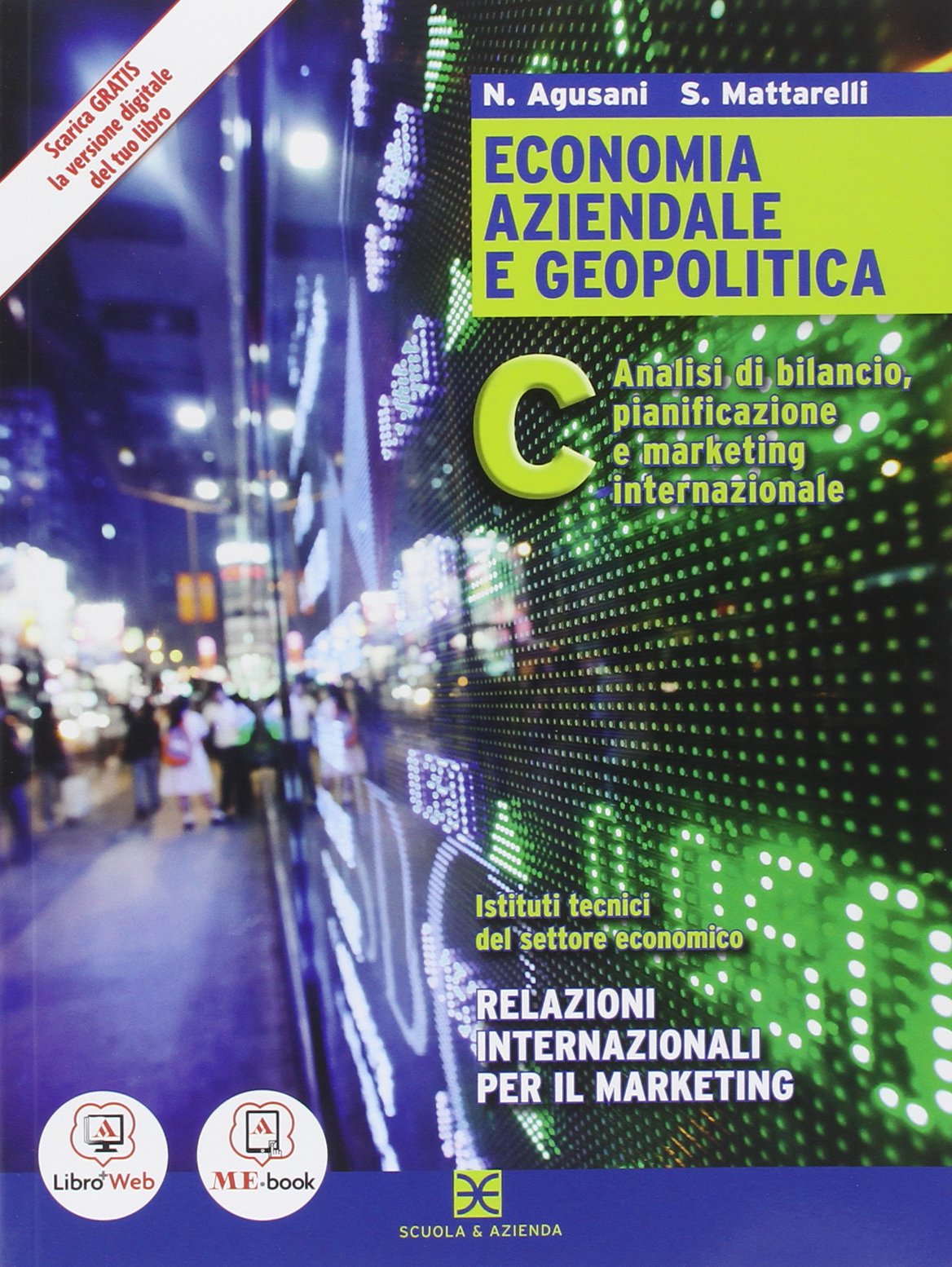 Economia aziendale e geopolitica. Per gli Ist. tecnici. Con e-book. Con espansione online (Vol. 3) Study Guides