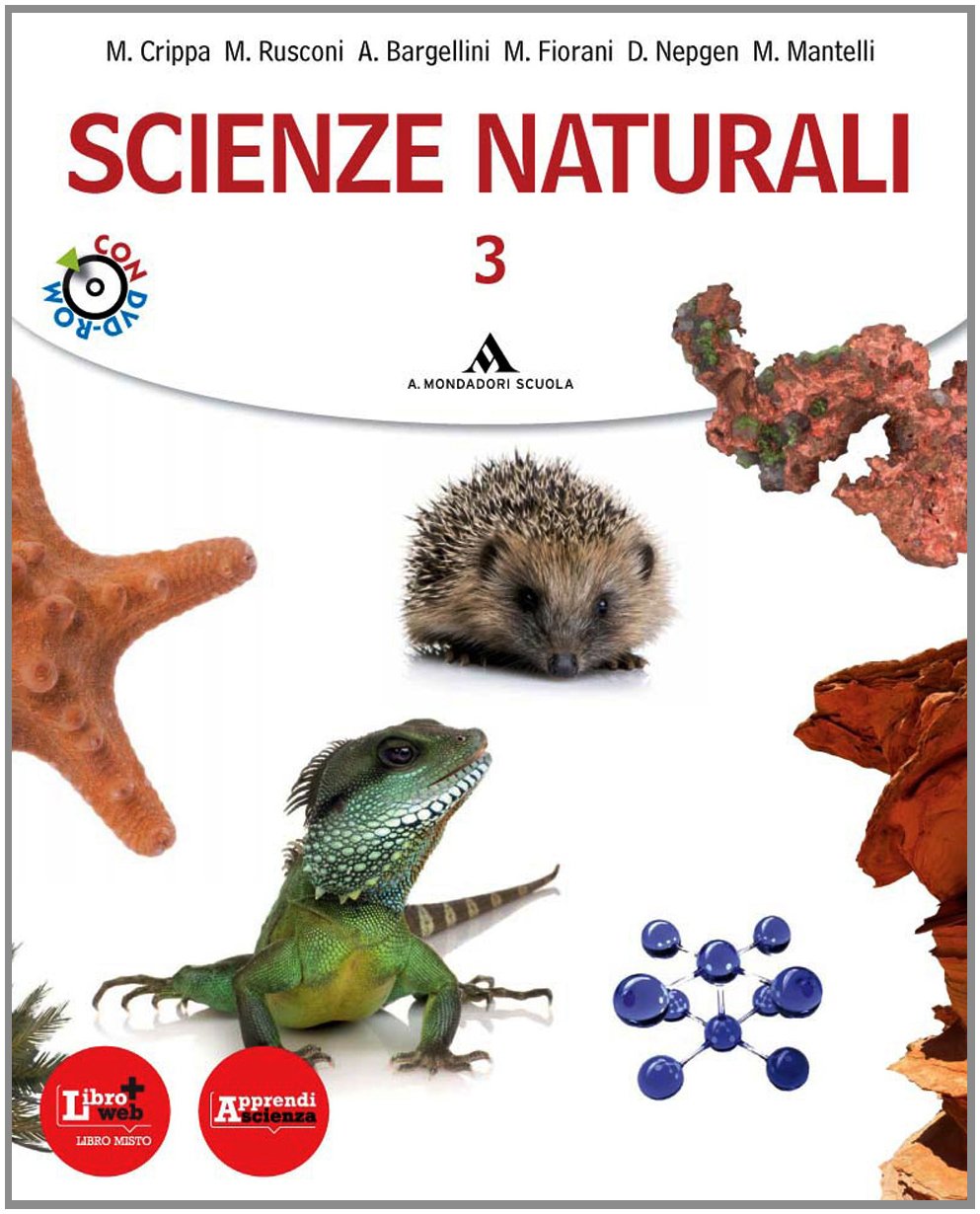 Scienze naturali. Con espansione online. Per i Licei e gli ist. magistrali. Con DVD-ROM: 3 book