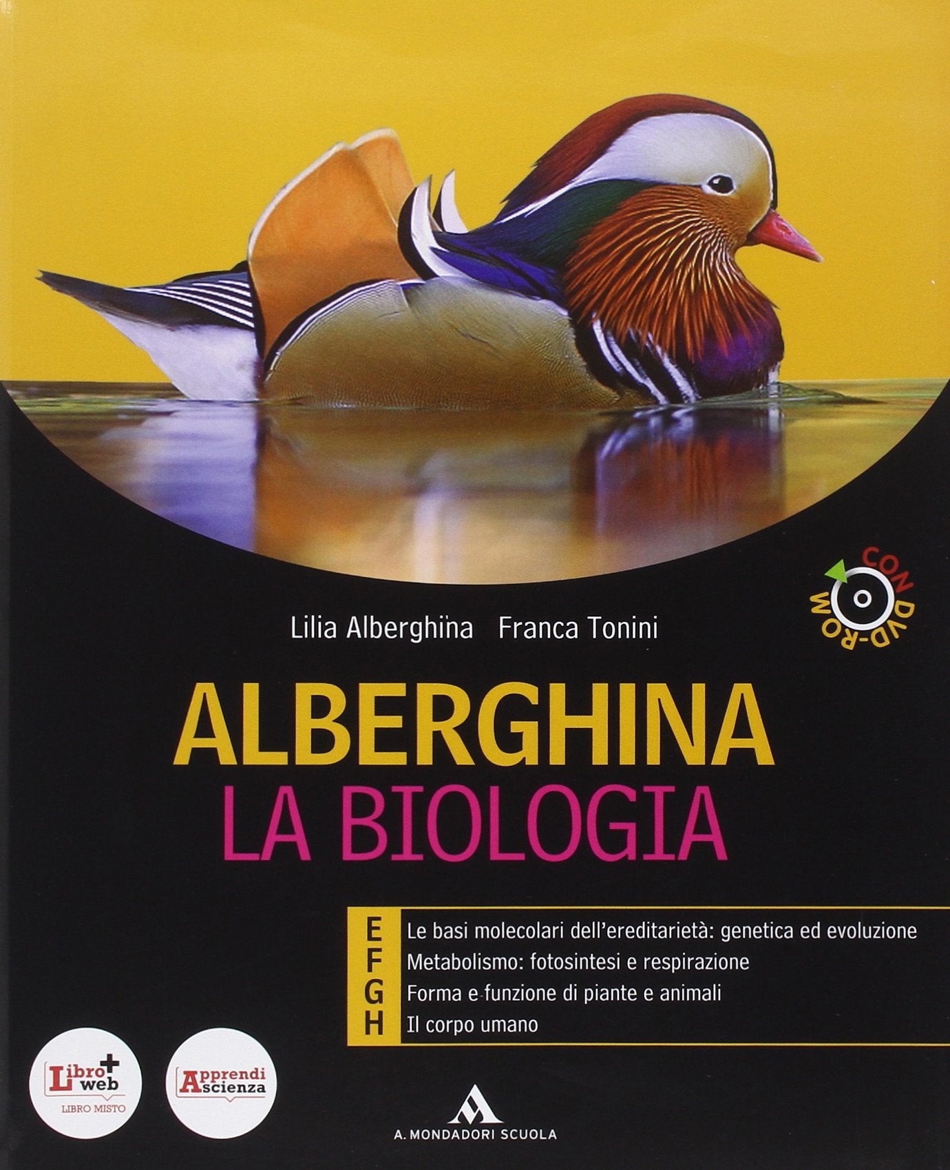 Alberghina. La biologia. Vol. E-F-G-H. Per i Licei e gli Ist. magistrali. Con DVD. Con espansione online book