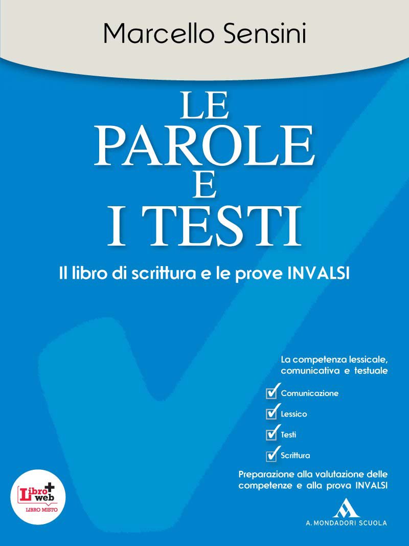Le parole e i testi. Libro di scrittura-Prove INVALSI. book