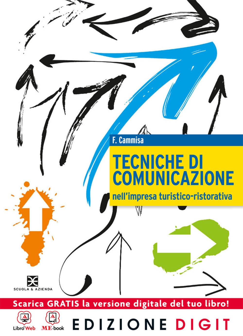 Tecniche comunicazione impresa turistica-ristorativa. Per le Scuole superiori. Con espansione online Study Guides