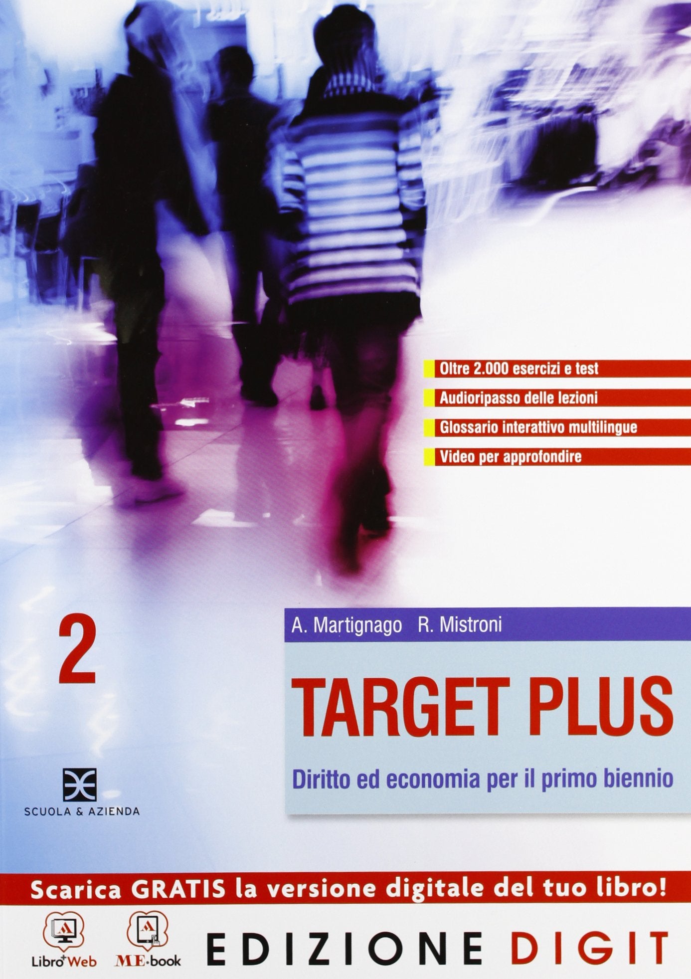 Target plus. Con Obiettivo competenze. Per le Scuole superiori. Con espansione online (Vol. 2) book