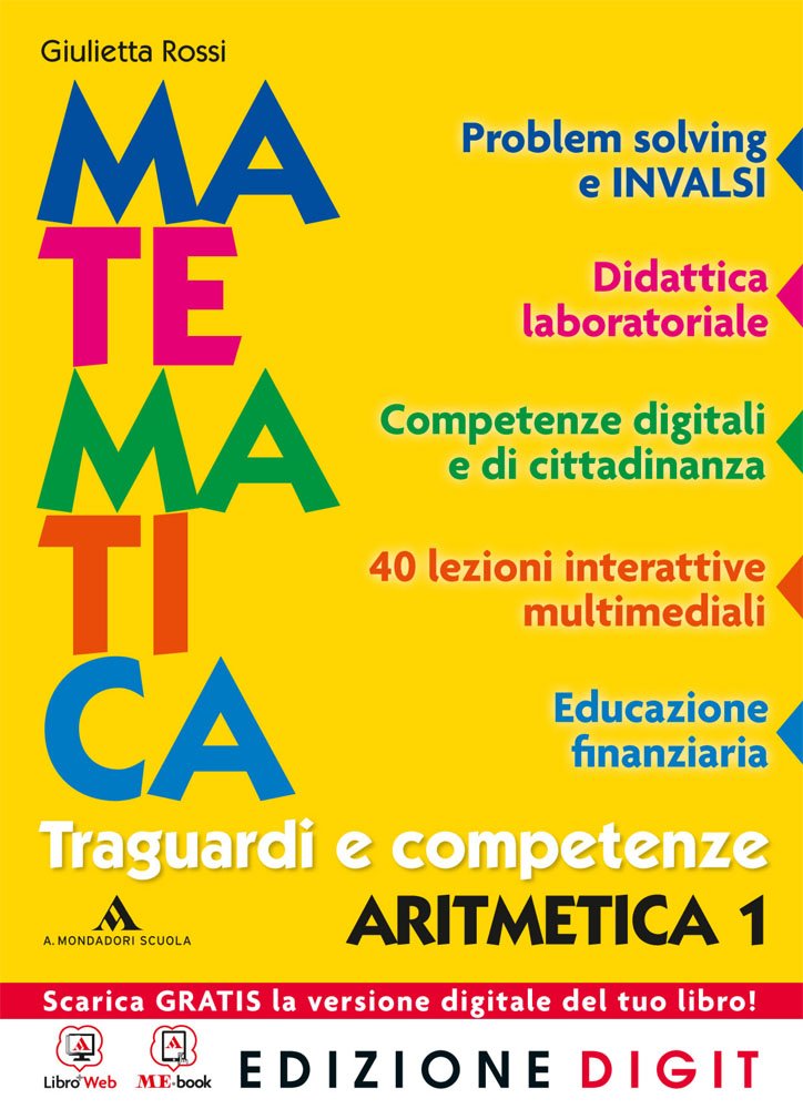 Matematica. Traguardi e competenze. Aritmetica-Geometria. Per la scuola media. Con e-book. Con espansione online (Vol. 1) Professional & Reference Books