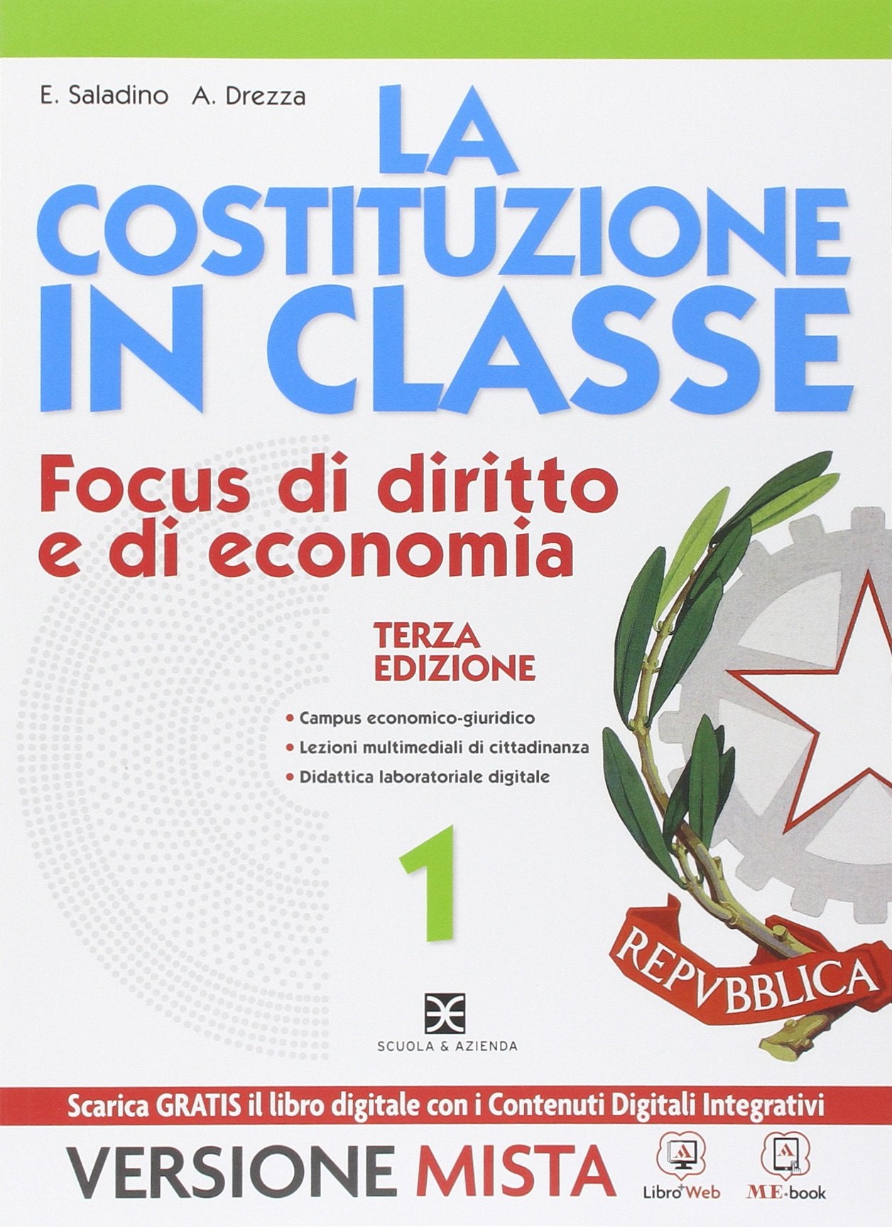 La Costituzione in classe Codice civile. Per le Scuole superiori. Con CD. Con e-book. Con espansione online (Vol. 1) book