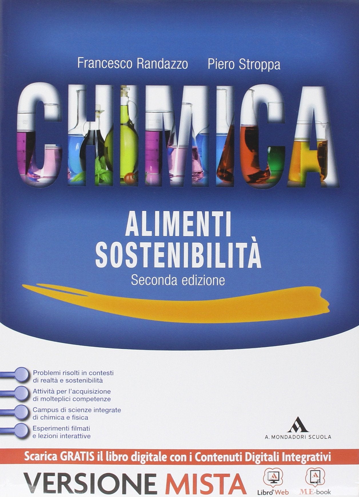 Chimica alimenti sostenibilità. Per le Scuole superiori. Con e-book. Con espansione online book