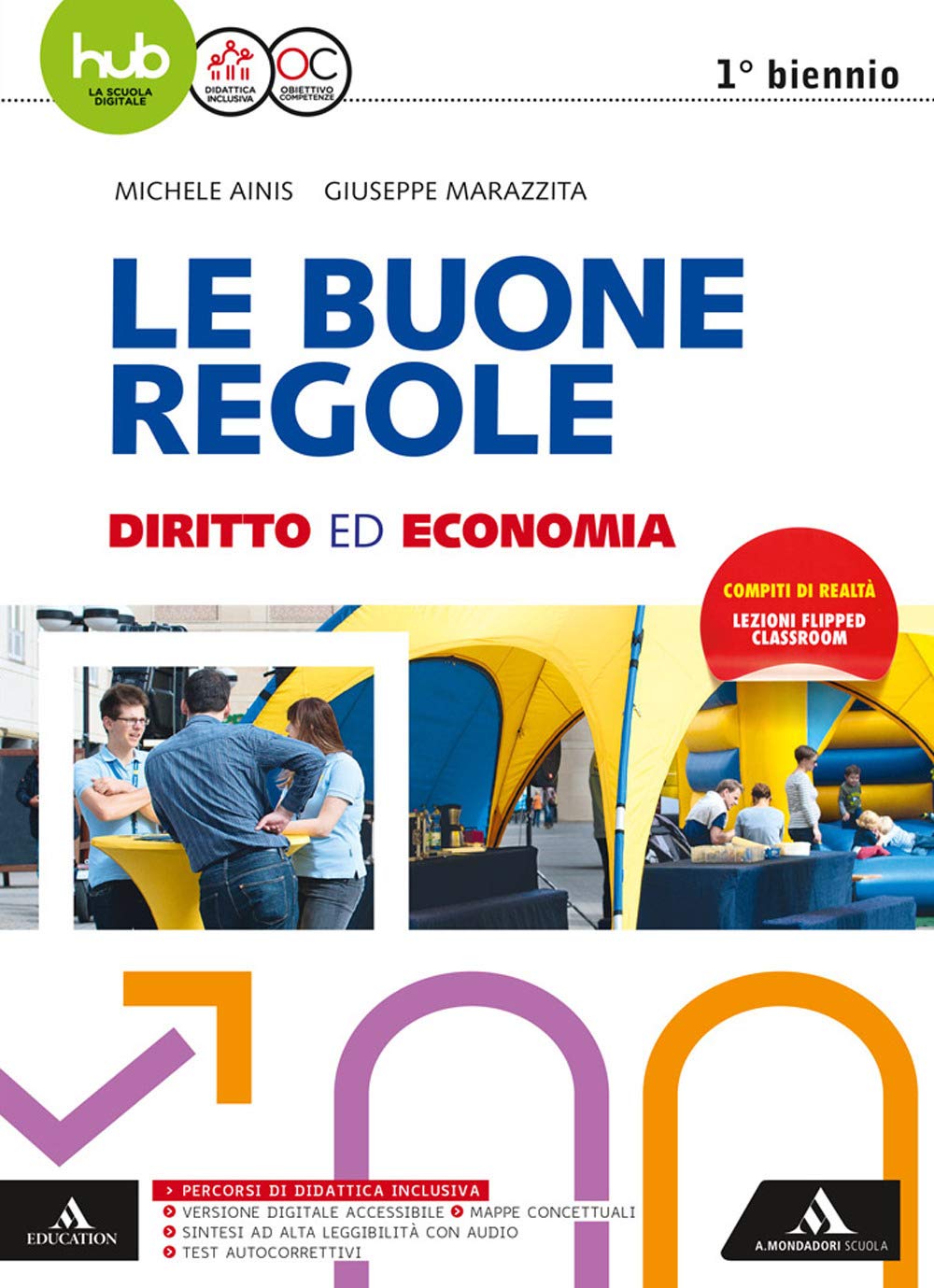 Le buone regole. Diritto economia. Per il primo biennio delle Scuole superiori. Con e-book. Con espansione online Professional & Reference Books