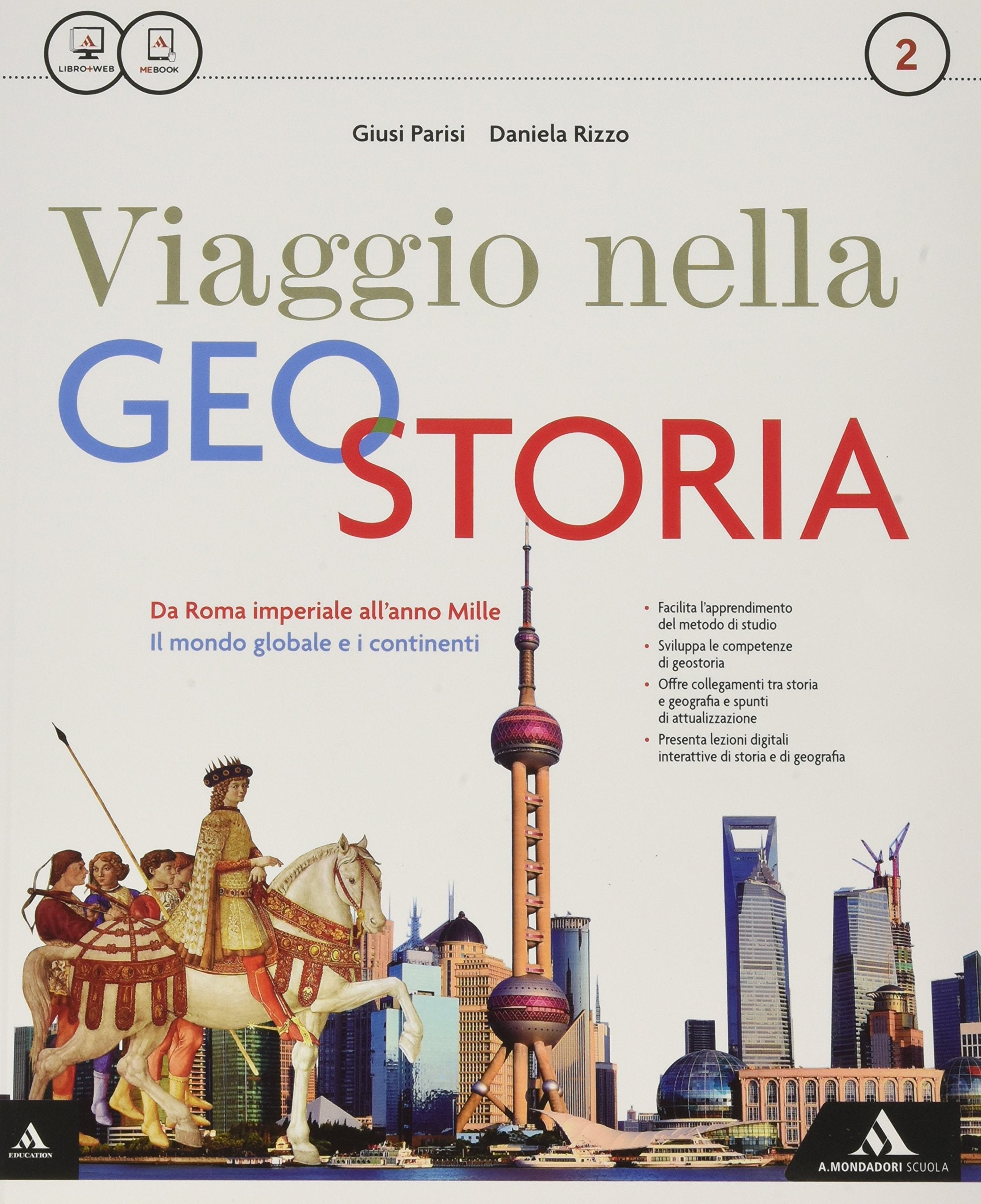 Viaggio nella geostoria. Per i Licei. Con e-book. Con espansione online (Vol. 2) Natural Sciences