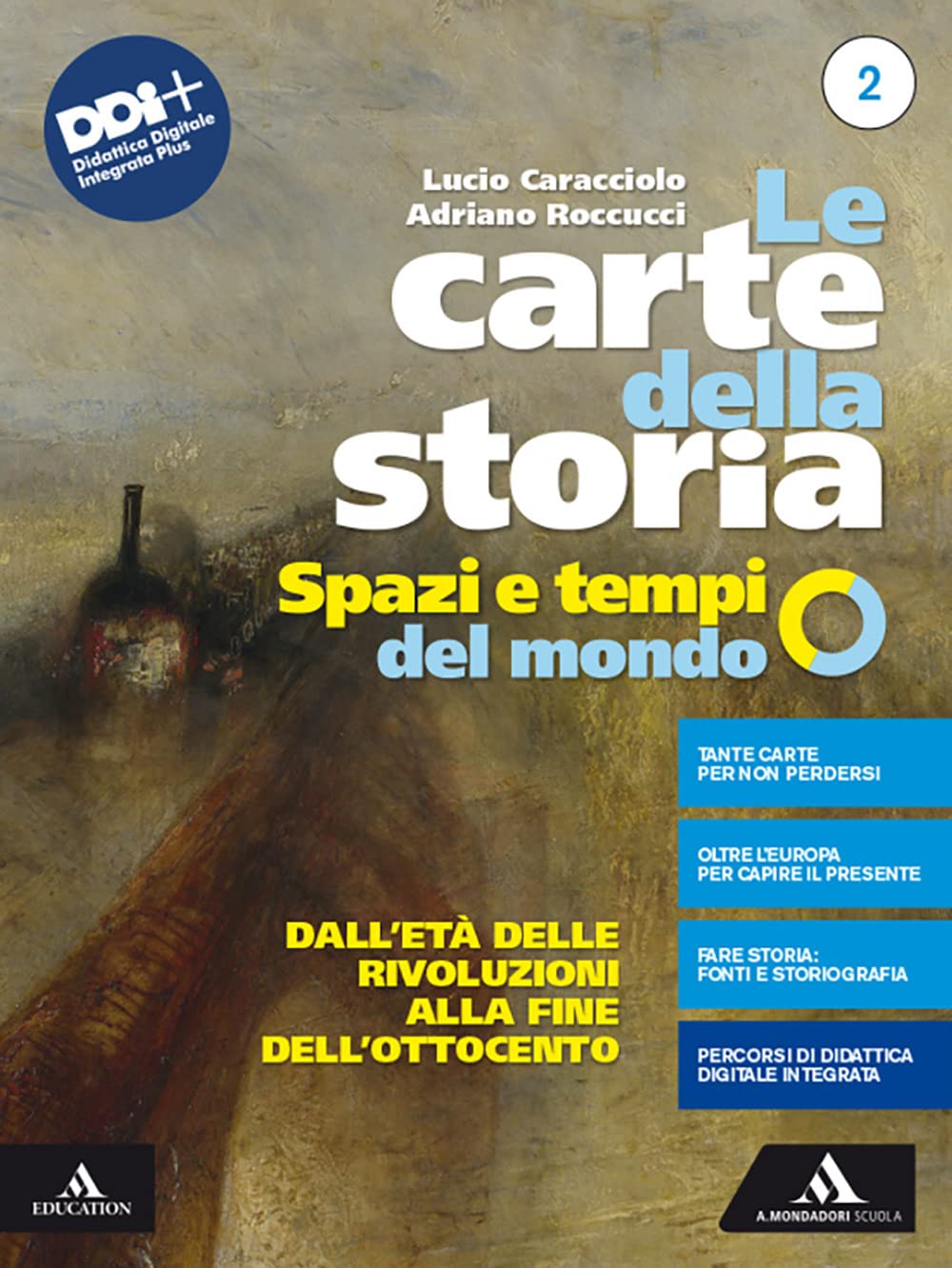 Le carte della storia. Spazi e tempi del mondo. Per i Licei e gli Ist. magistrali. Con e-book. Con espansione online. Dall'età delle rivoluzioni alla fine dellOttocento (Vol. 2) Non-fiction