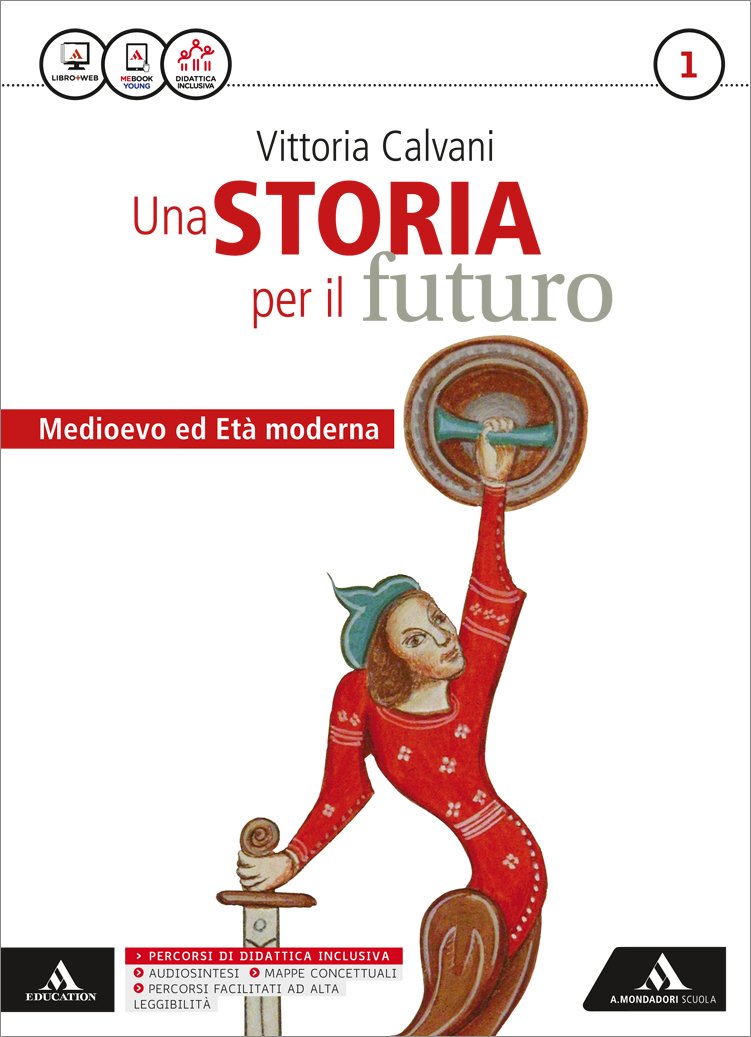 Storia futuro. Con Atlante. Per gli Ist. professionali. Con e-book. Con espansione online (Vol. 1) Study Guides