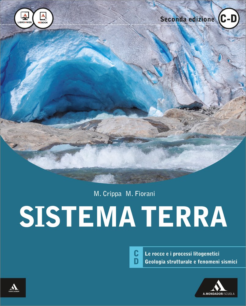 Sistema terra. Vol. unico. Per le Scuole superiori. Con e-book. Con espansione online book
